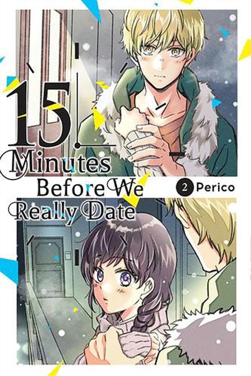 15 Minutes Before We Really Date Vol 2/Product Detail/Graphic Novels