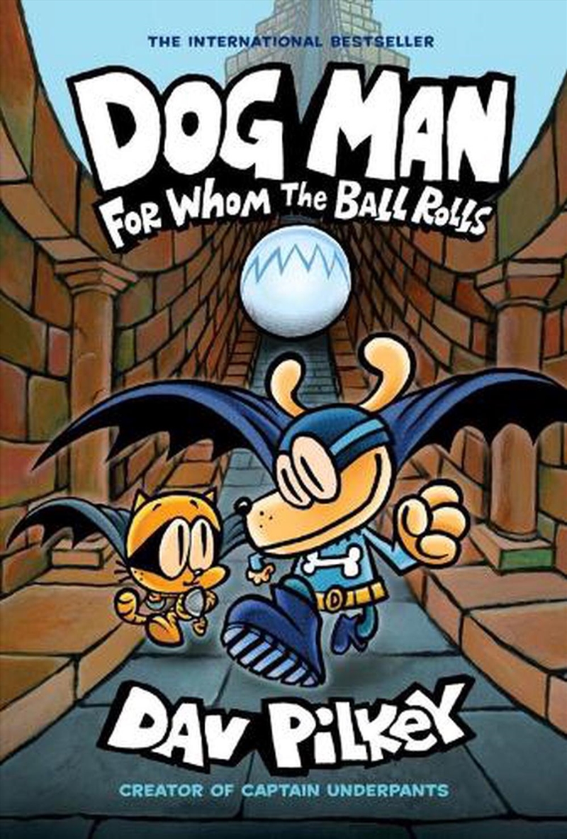 Dog Man For Whom The Ball Rolls/Product Detail/Graphic Novels