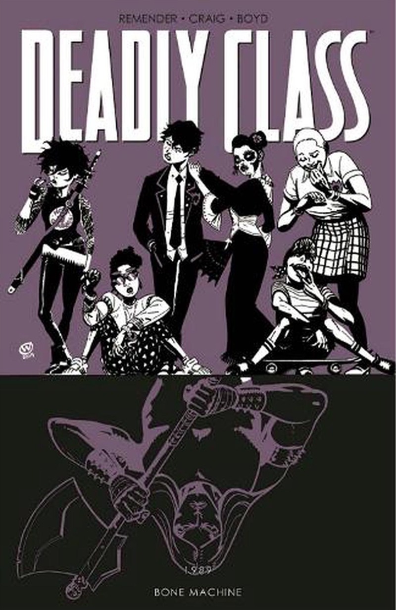 Deadly Class Vol 9 Bone Machine/Product Detail/Graphic Novels