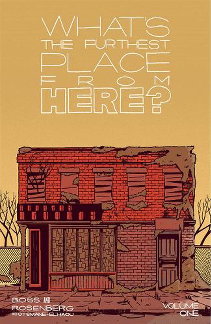 Whats The Furthest Place From Here Vol 1/Product Detail/Graphic Novels