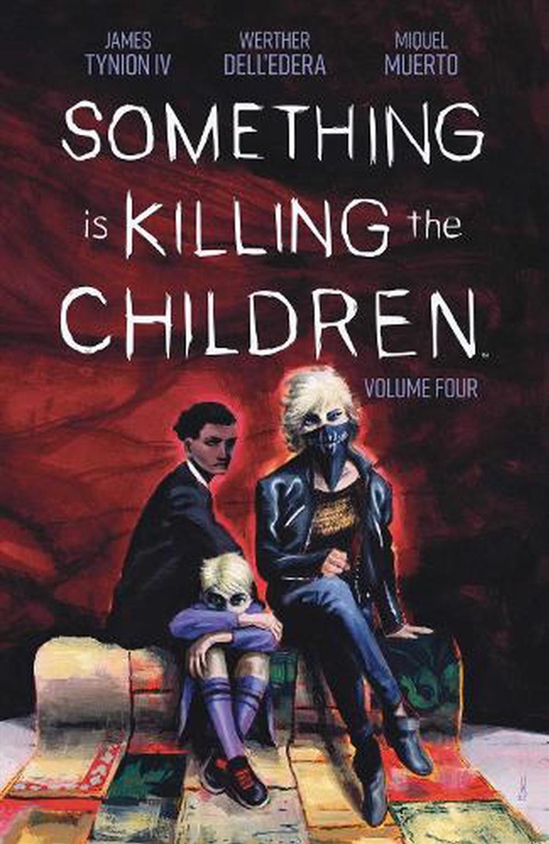 Something Is Killing The Children Vol 4/Product Detail/Graphic Novels