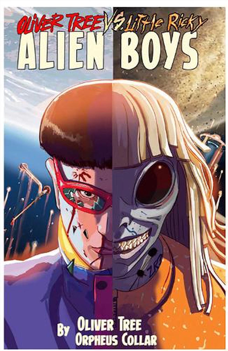 Oliver Tree Vs Little Ricky Alien Boys/Product Detail/Graphic Novels