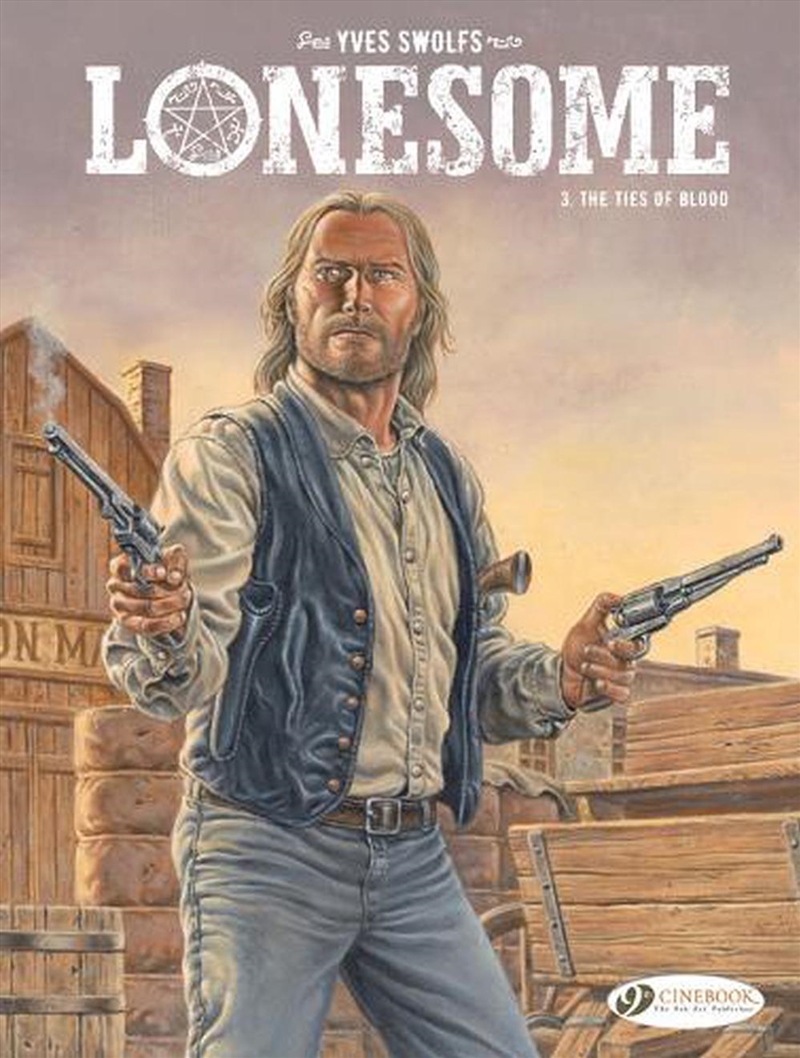 Lonesome Vol 3 The Ties Of Blood/Product Detail/Graphic Novels