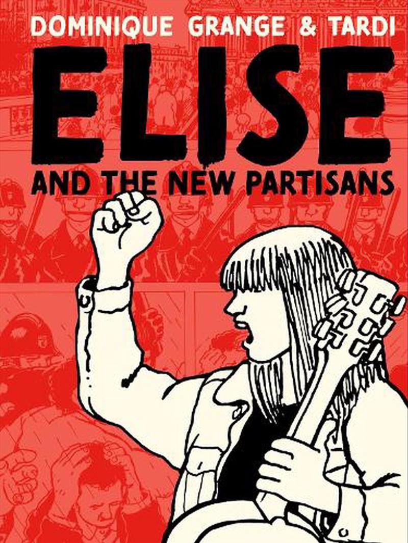 Elise & The New Partisans/Product Detail/Graphic Novels