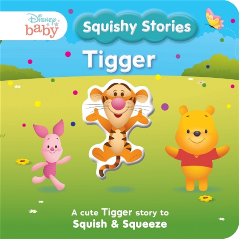 Squishy Stories: Tigger (Disney Baby)/Product Detail/General Fiction Books