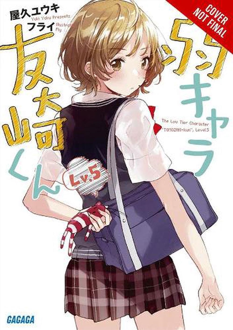 Bottomtier Character Tomozaki Vol 5 Ligh/Product Detail/Graphic Novels