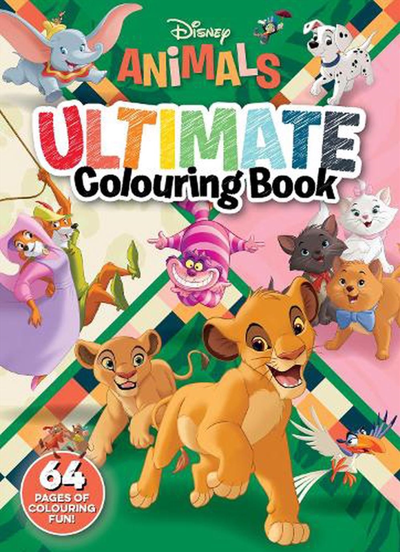 Disney Animals: Ultimate Colouring Book (Starring The Lion King)/Product Detail/Kids Colouring