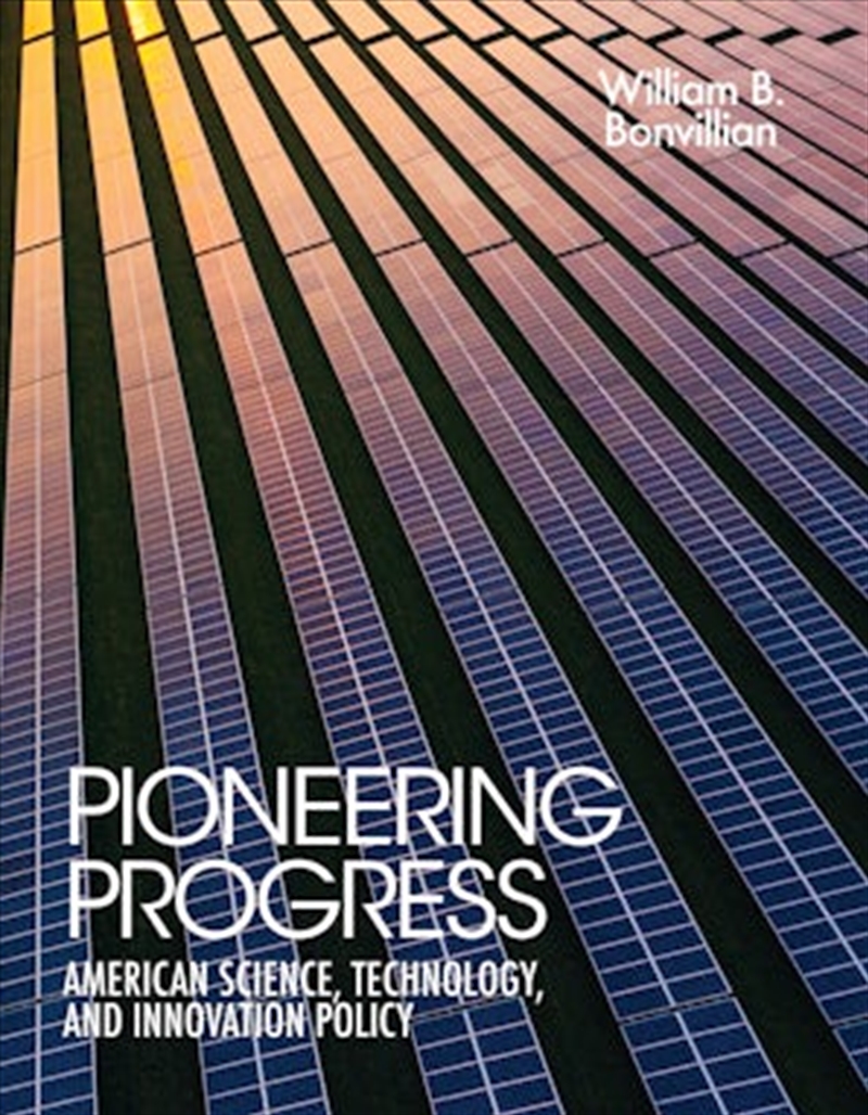 Pioneering Progress:American Science, Technology, and Innovation Policy/Product Detail/Science