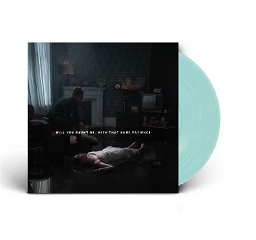 Will You Haunt Me, With That Same Patience - Coke Bottle Clear Vinyl/Product Detail/Metal