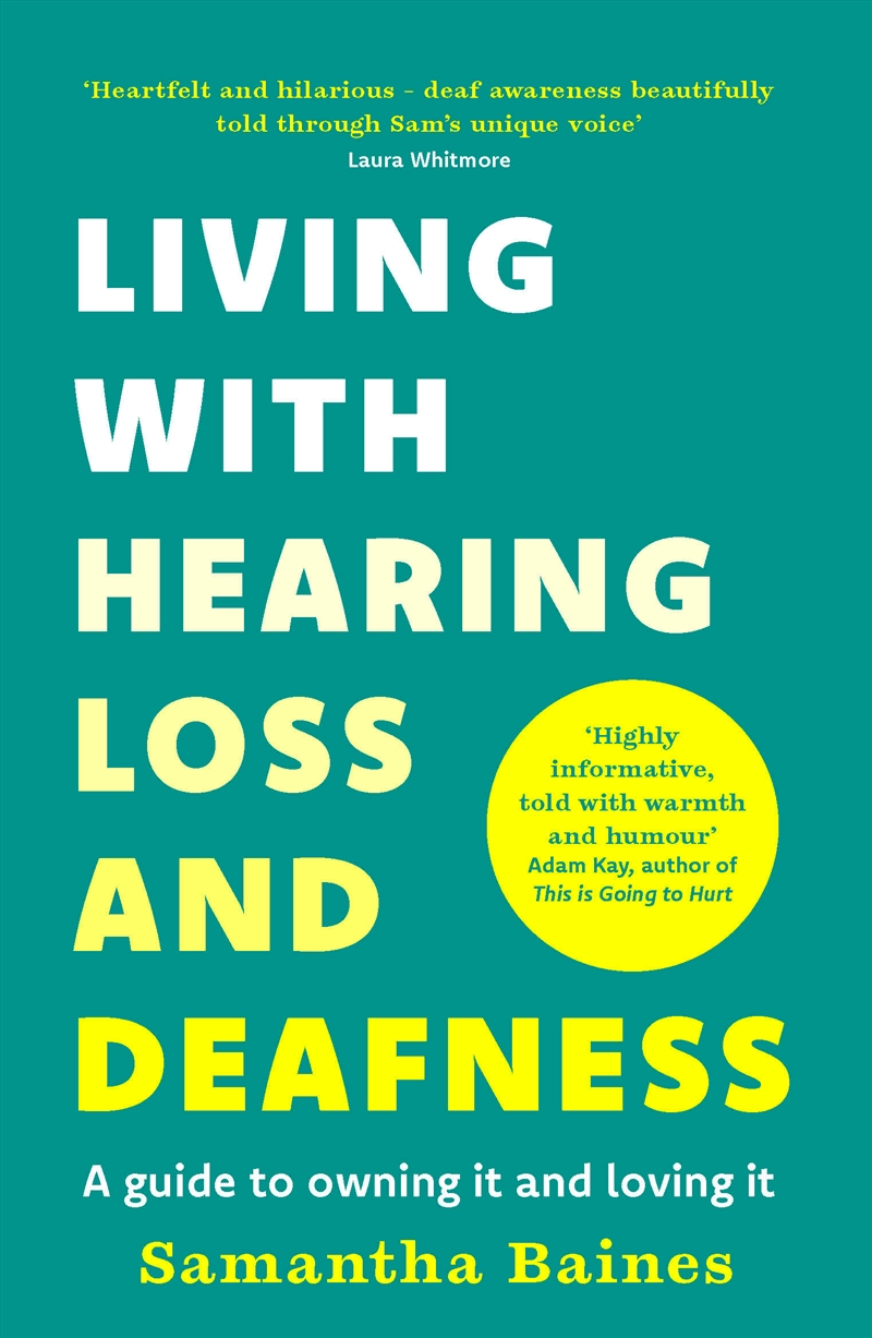 Living With Hearing Loss and Deafness - A guide to owning it and loving it/Product Detail/Literature & Poetry