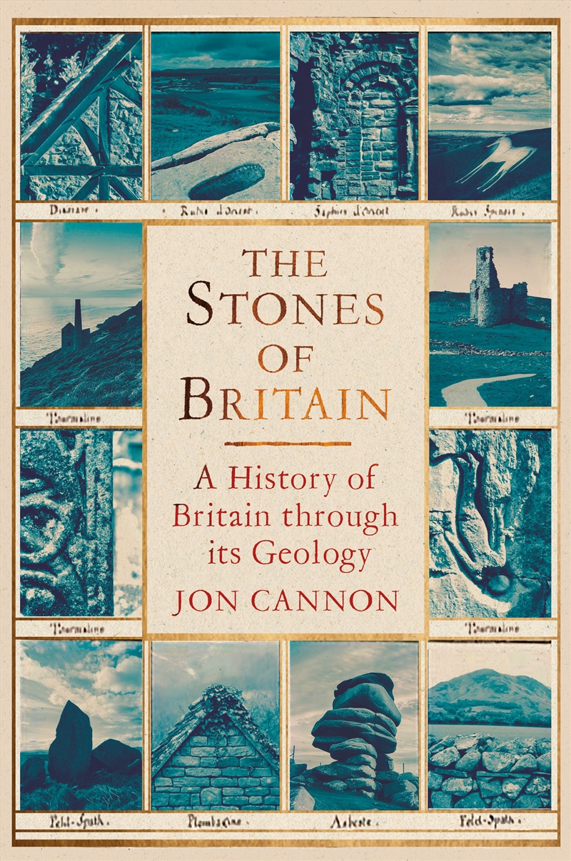 The Stones of Britain - A Geological History/Product Detail/History