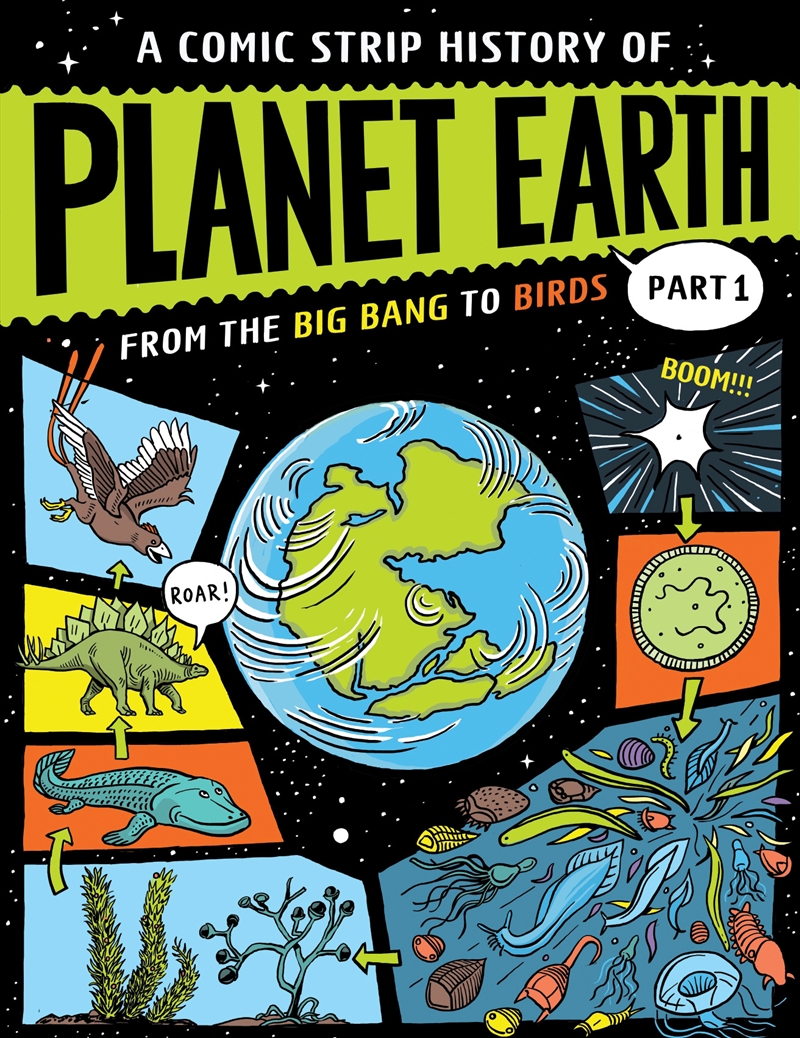 A Comic Strip History of Planet Earth: Part 1 From the Big Bang to Birds/Product Detail/Comics