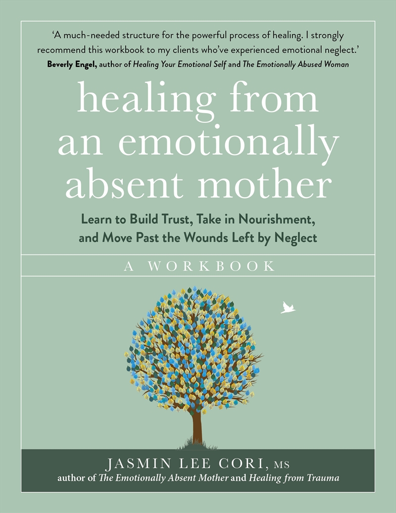 Healing From an Emotionally Absent Mother - Learn to Build Trust, Take In Nourishment and Move Past/Product Detail/Family & Health