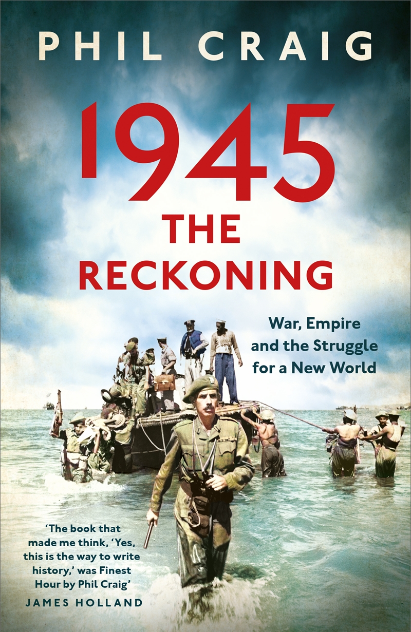 1945: The Reckoning - War, Empire and the Struggle for a New World/Product Detail/History