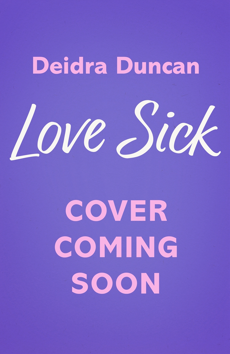 Love Sick - Grey's Anatomy meets The Hating Game in this fiery enemies-to-lovers romcom/Product Detail/Romance