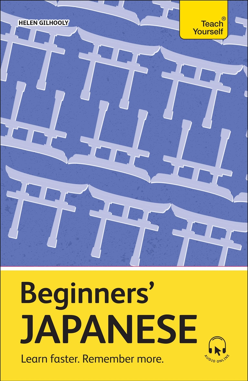 Beginners' Japanese - Learn faster. Remember more./Product Detail/Language & Linguistics