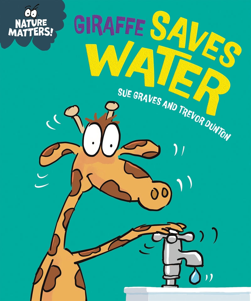 Nature Matters: Giraffe Saves Water/Product Detail/Childrens