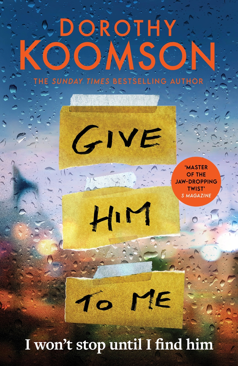 Give Him to Me - the heart-stopping new thriller from the Queen of the Big Reveal!/Product Detail/Crime & Mystery Fiction