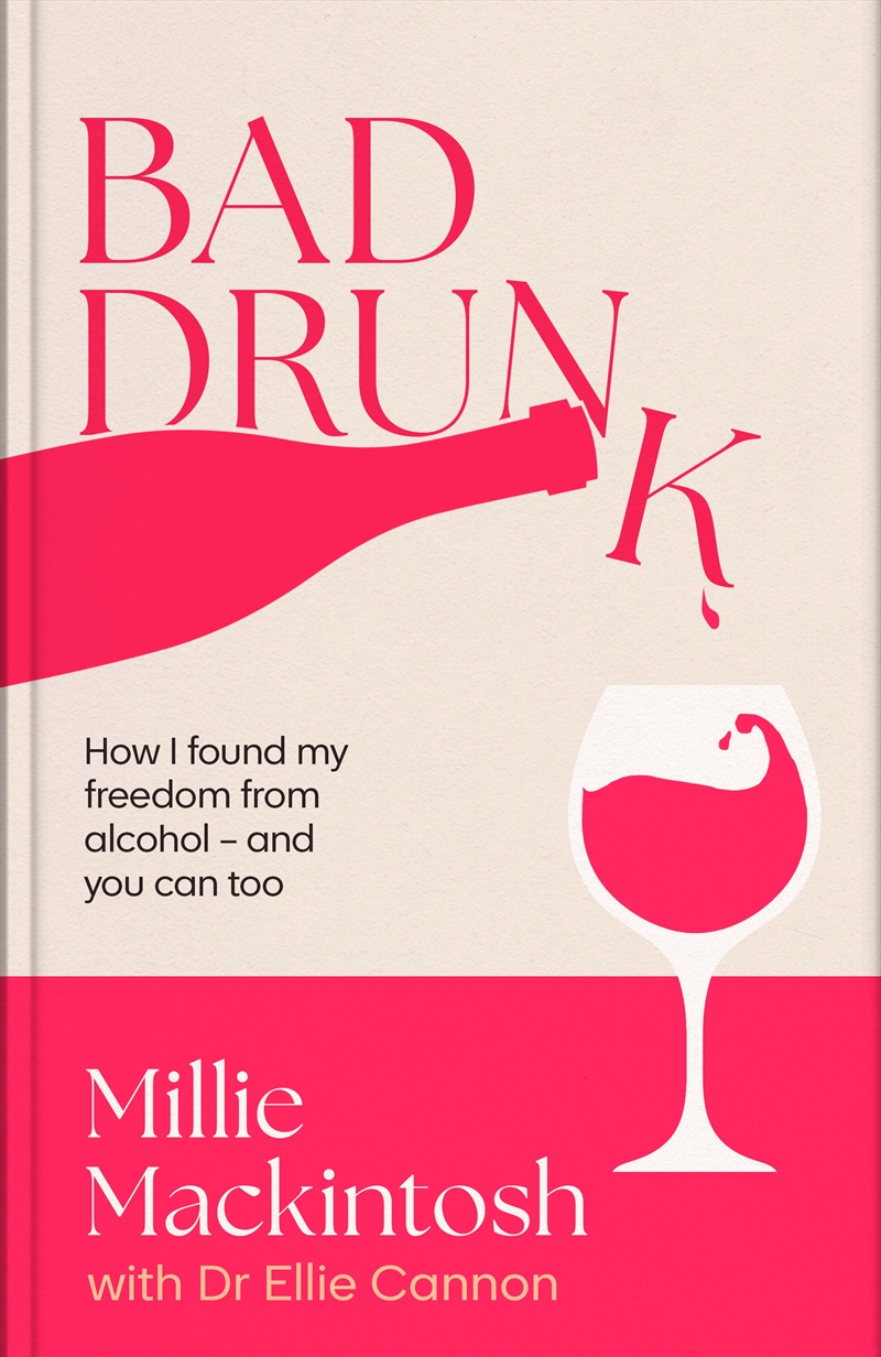 Bad Drunk - How I found my freedom from alcohol - and you can too/Product Detail/Self Help & Personal Development