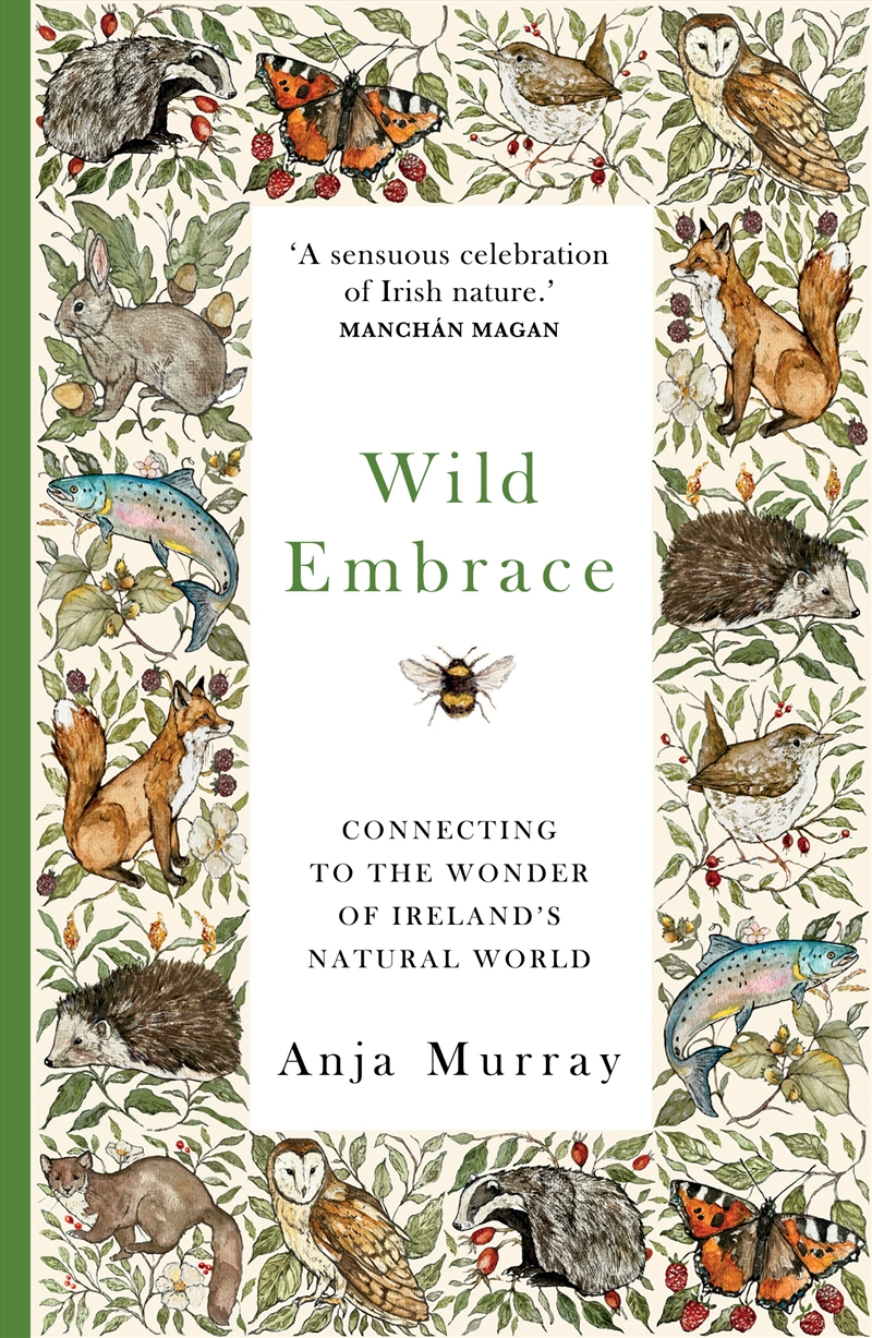 Wild Embrace - Connecting to the Wonder of Ireland's Natural World/Product Detail/Science