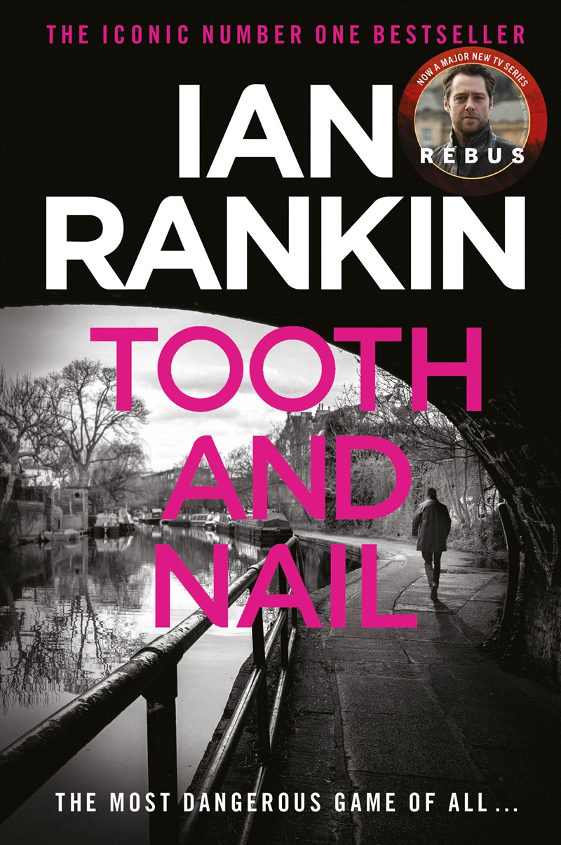 Tooth And Nail - The #1 bestselling series that inspired BBC One s REBUS/Product Detail/Crime & Mystery Fiction