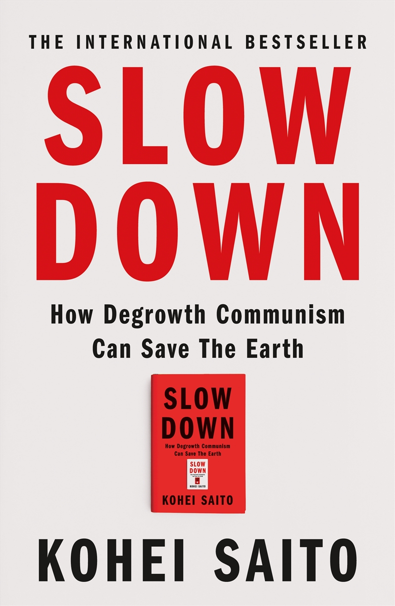 Slow Down - How Degrowth Communism Can Save the Earth/Product Detail/Reading