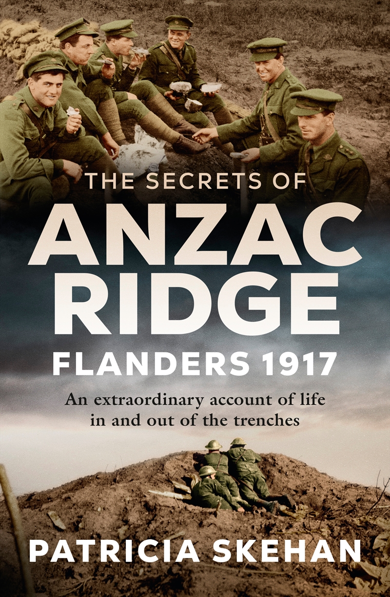 The Secrets of Anzac Ridge - Flanders 1917/Product Detail/History