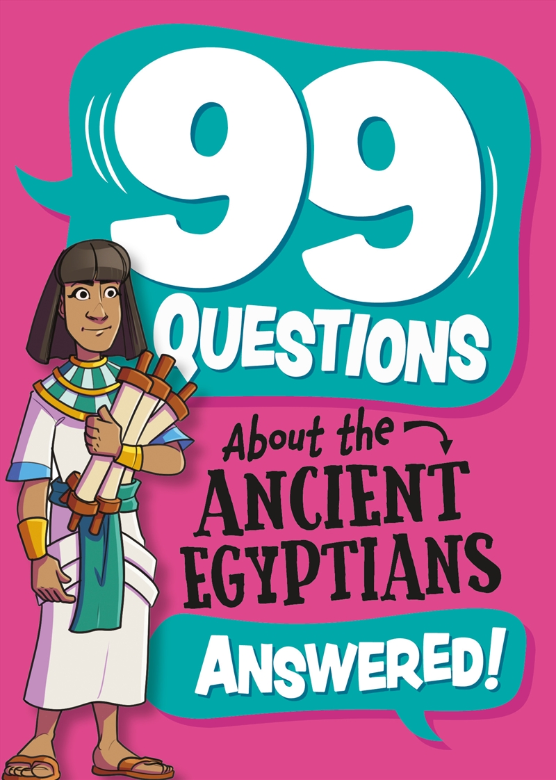 99 Questions About: The Ancient Egyptians/Product Detail/Childrens