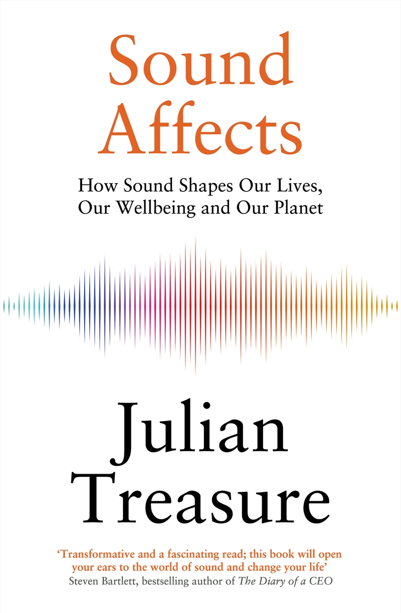 Sound Affects - How Sound Shapes Our Lives, Our Wellbeing and Our Planet/Product Detail/Psychology