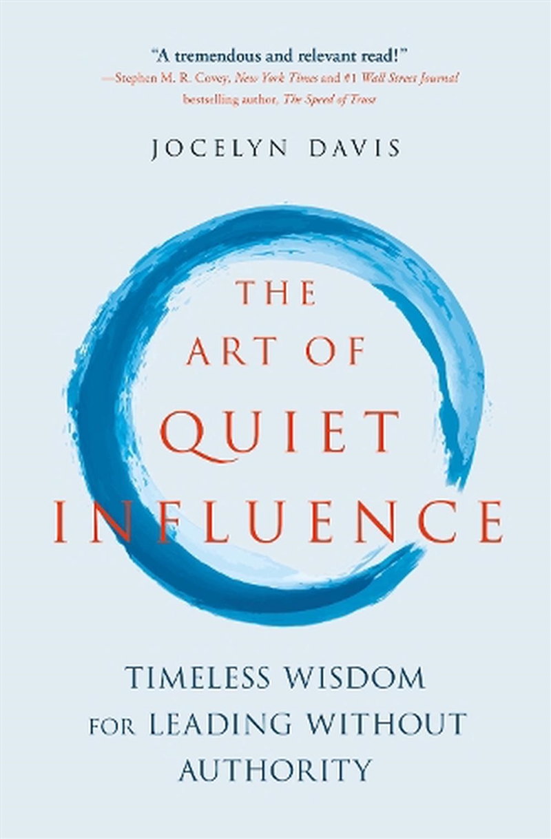 The Art of Quiet Influence/Product Detail/Business Leadership & Management