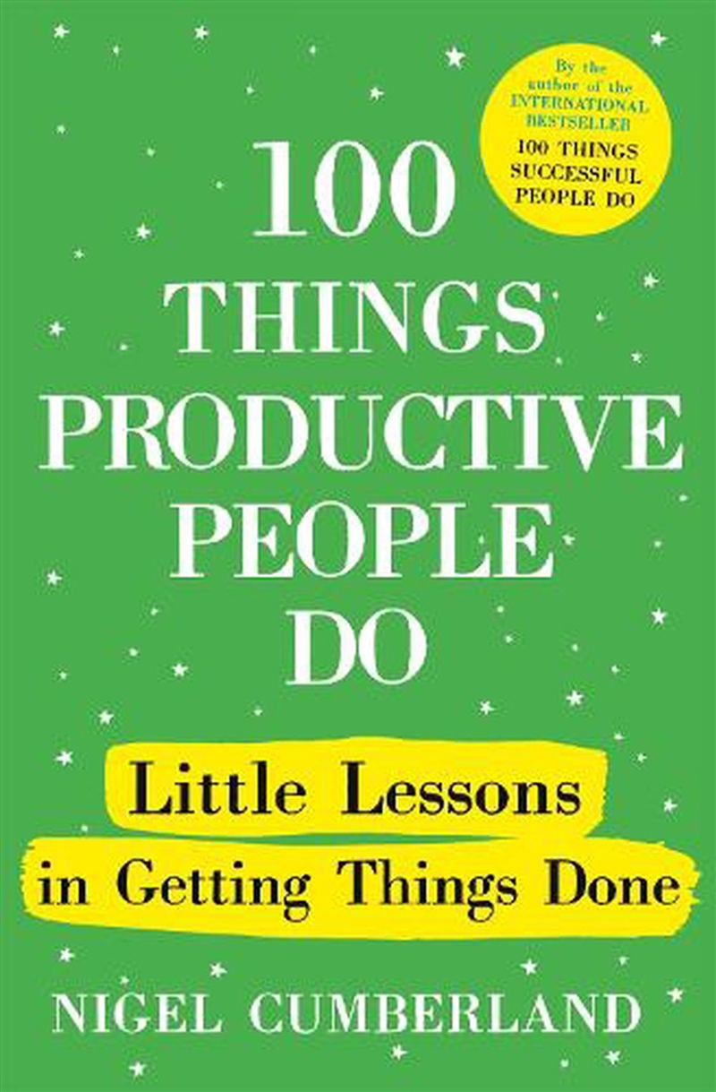 100 Things Productive People Do/Product Detail/Business Leadership & Management