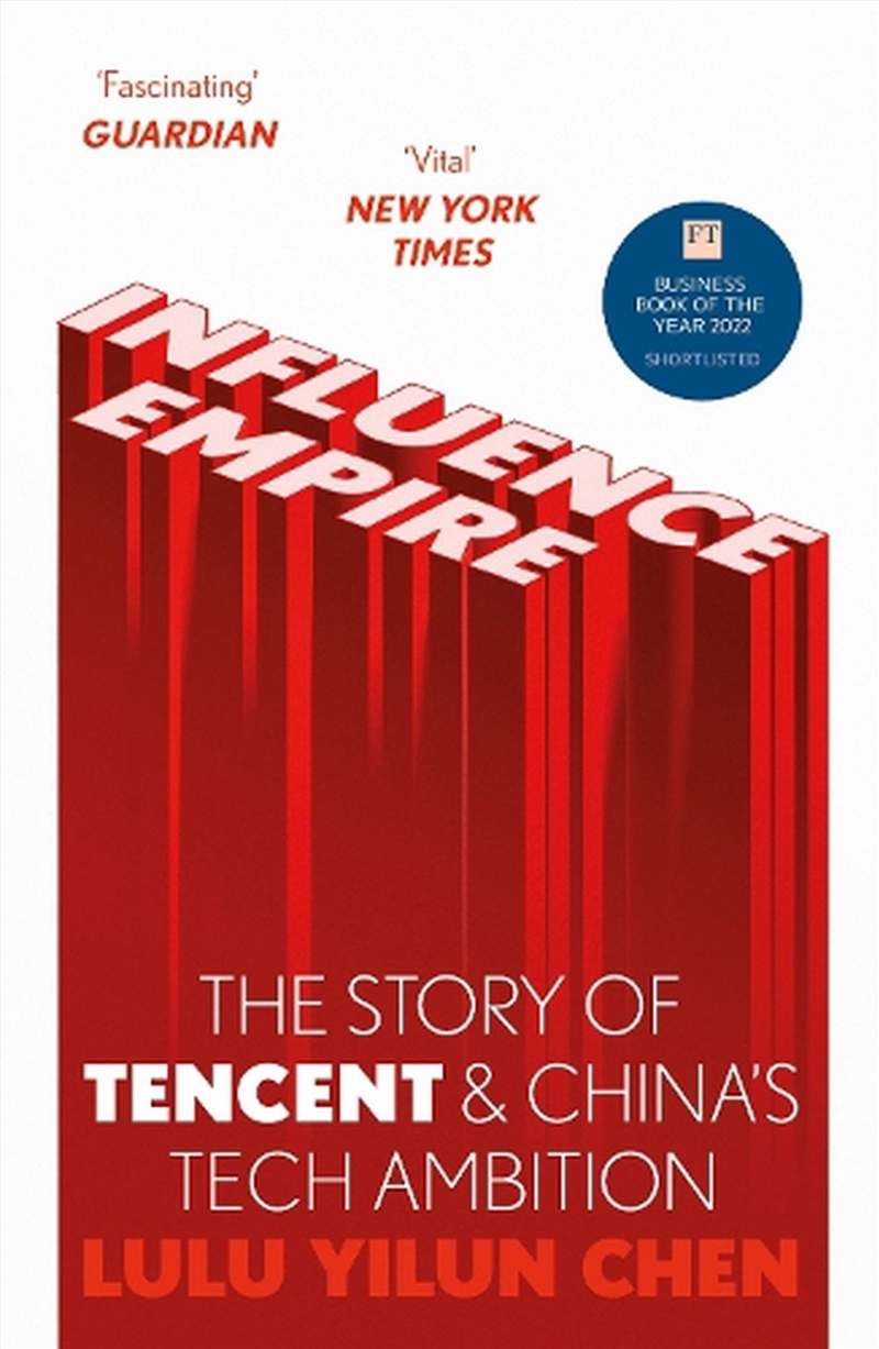 Influence Empire: The Story of Tencent and China's Tech Ambition/Product Detail/Business Leadership & Management