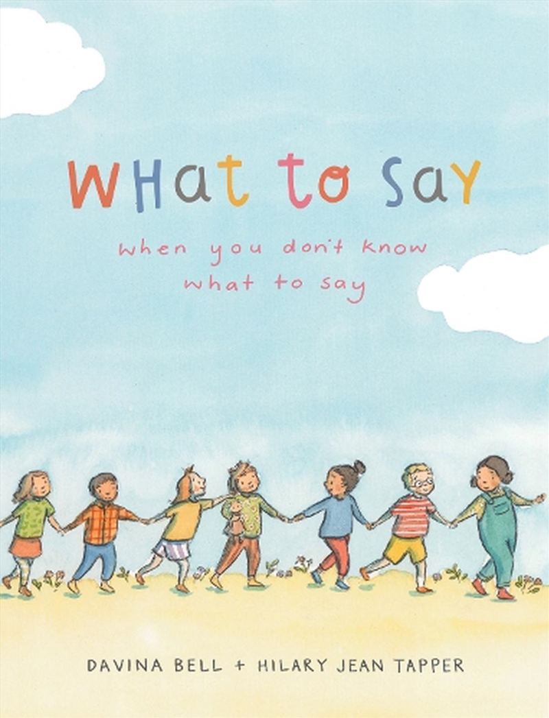 What to Say When You Don't Know What to Say/Product Detail/Early Childhood Fiction Books