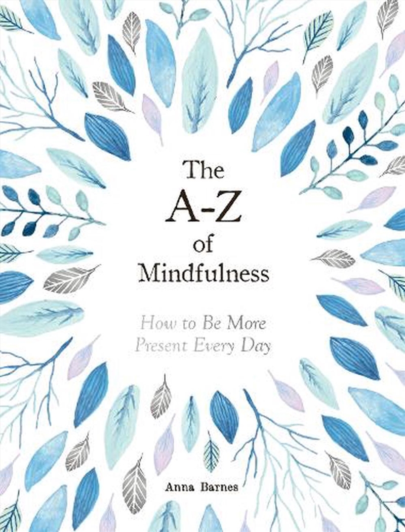 The A-Z of Mindfulness/Product Detail/Self Help & Personal Development