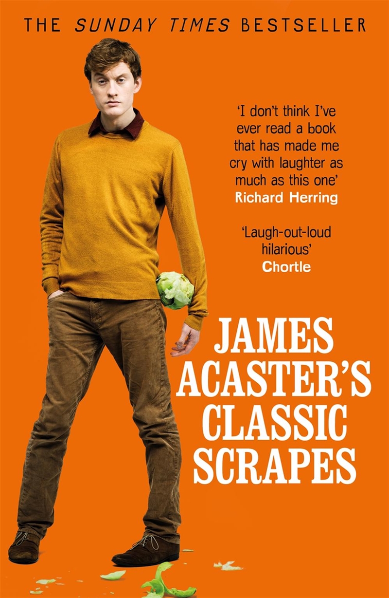 James Acaster's Classic Scrapes - The Hilarious Sunday Times Bestseller/Product Detail/Arts & Entertainment Biographies