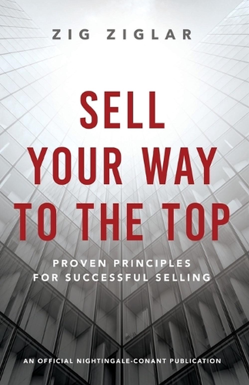 Sell Your Way to the Top/Product Detail/Business Leadership & Management