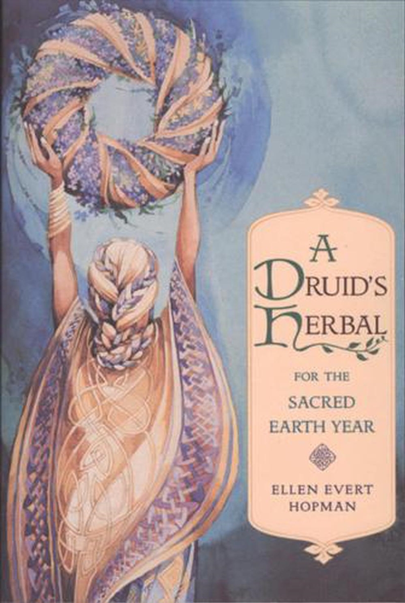 Druid's Herbal for the Sacred Earth Year/Product Detail/Religion & Beliefs