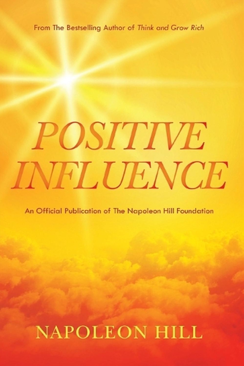 Napoleon Hill's Positive Influence/Product Detail/Self Help & Personal Development