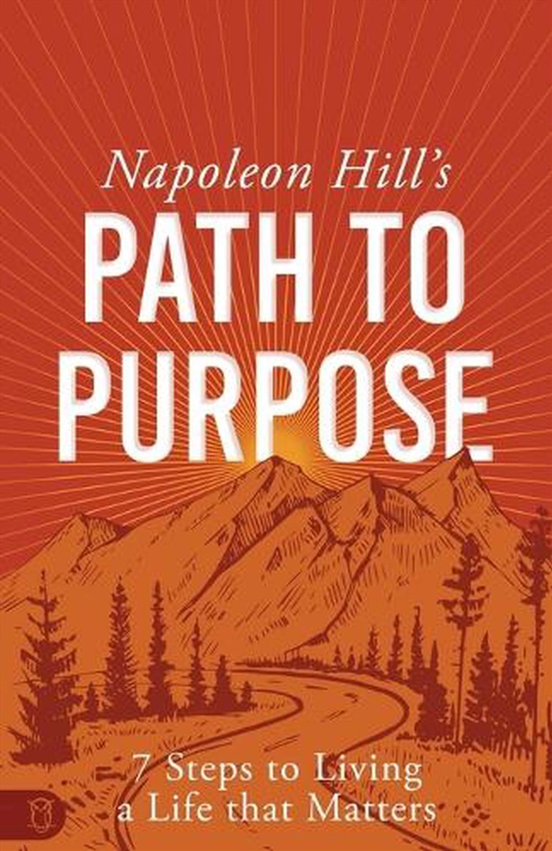 Napoleon Hill's Path to Purpose/Product Detail/Self Help & Personal Development