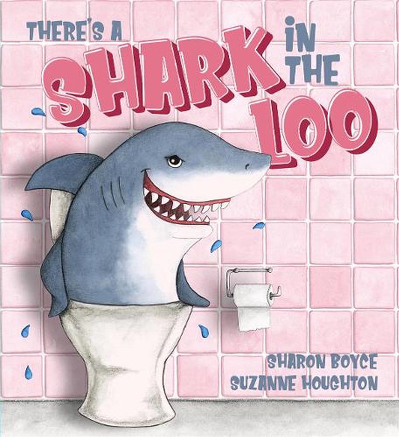 There's a Shark in the Loo/Product Detail/Early Childhood Fiction Books