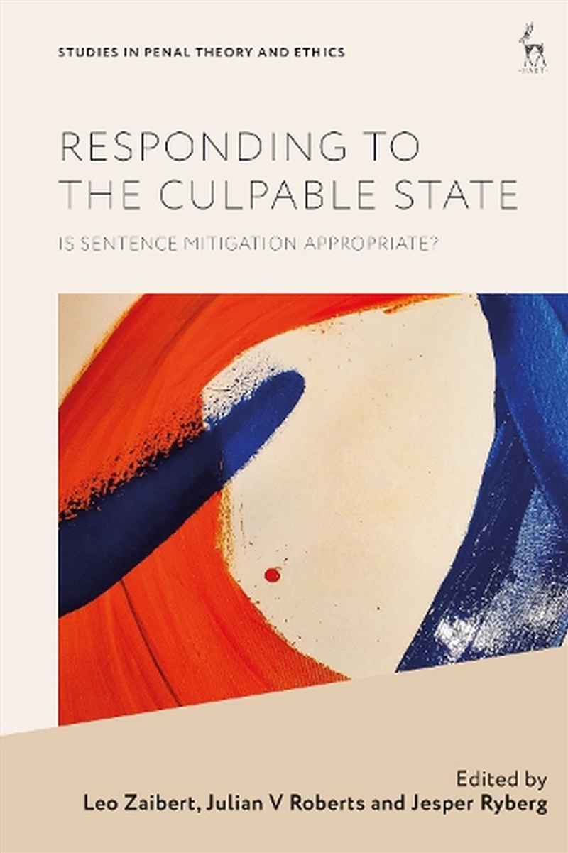 Responding to the Culpable State: Is Sentence Mitigation Appropriate?/Product Detail/Reading