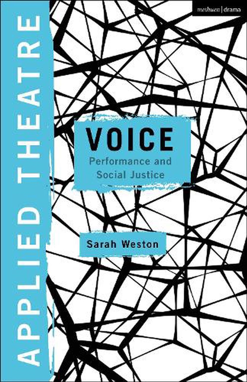 Applied Theatre: Voice: Performance and Social Justice/Product Detail/Arts & Entertainment