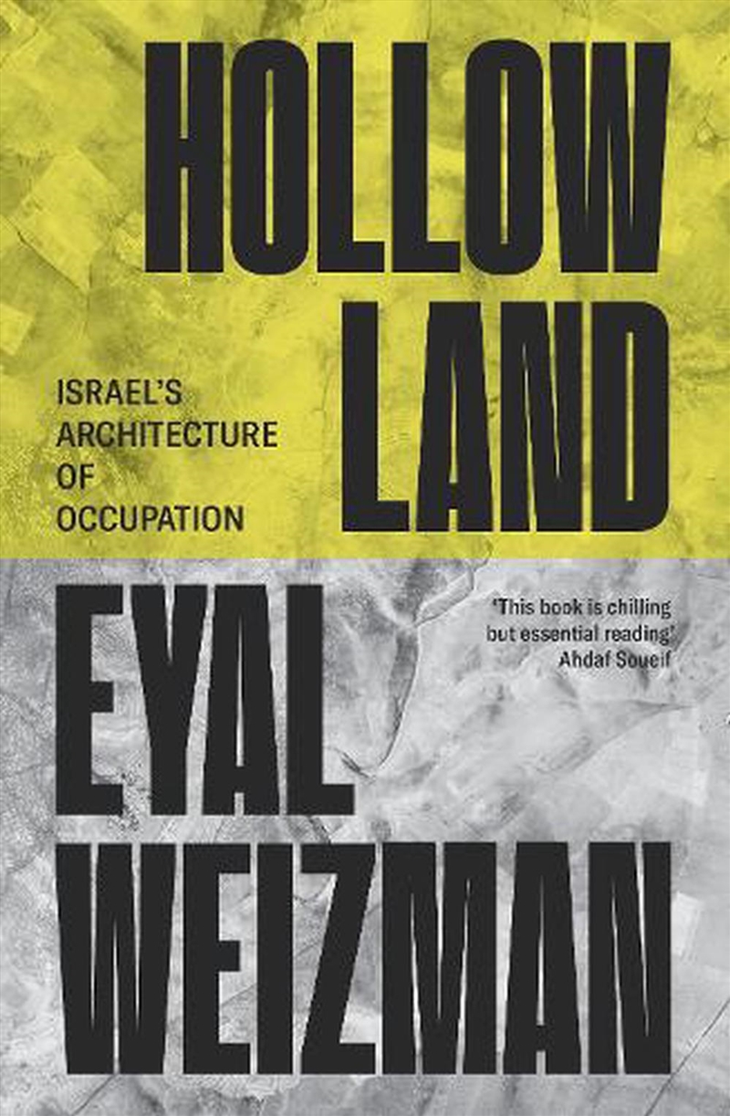 Hollow Land: Israel's Architecture of Occupation/Product Detail/Reading