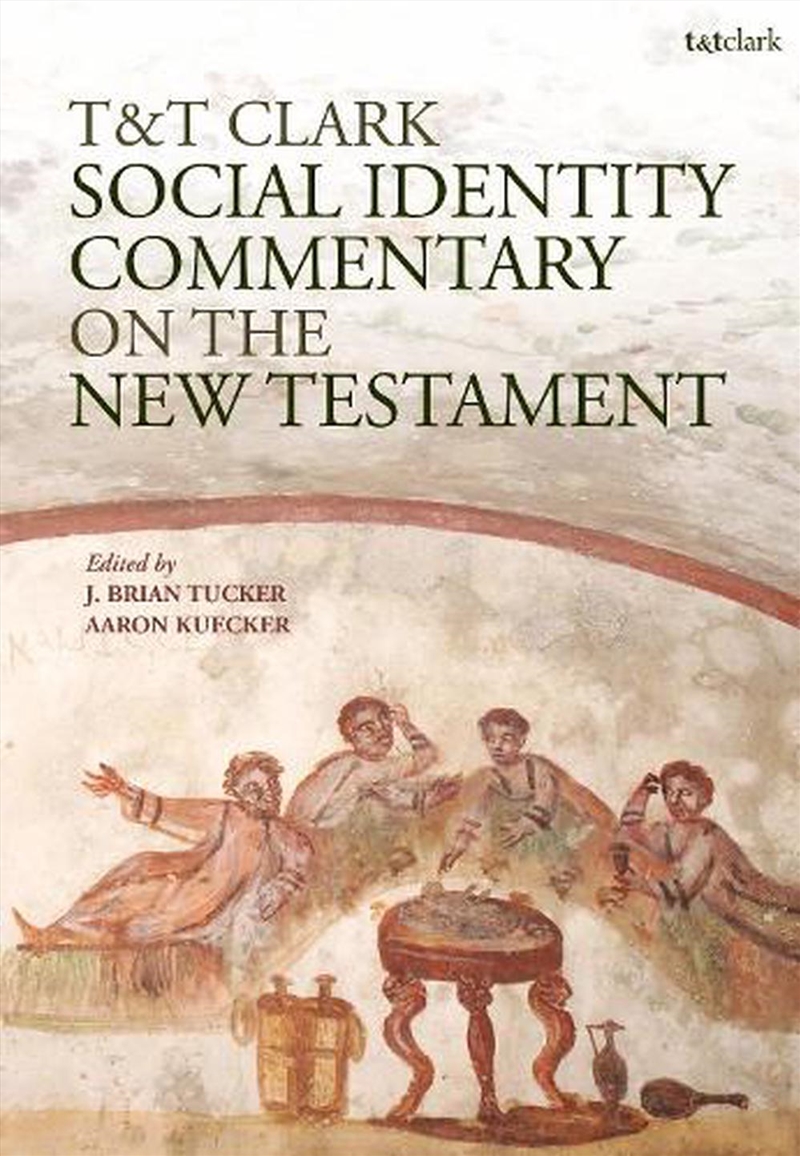 T&T Clark Social Identity Commentary on the New Testament/Product Detail/Religion & Beliefs