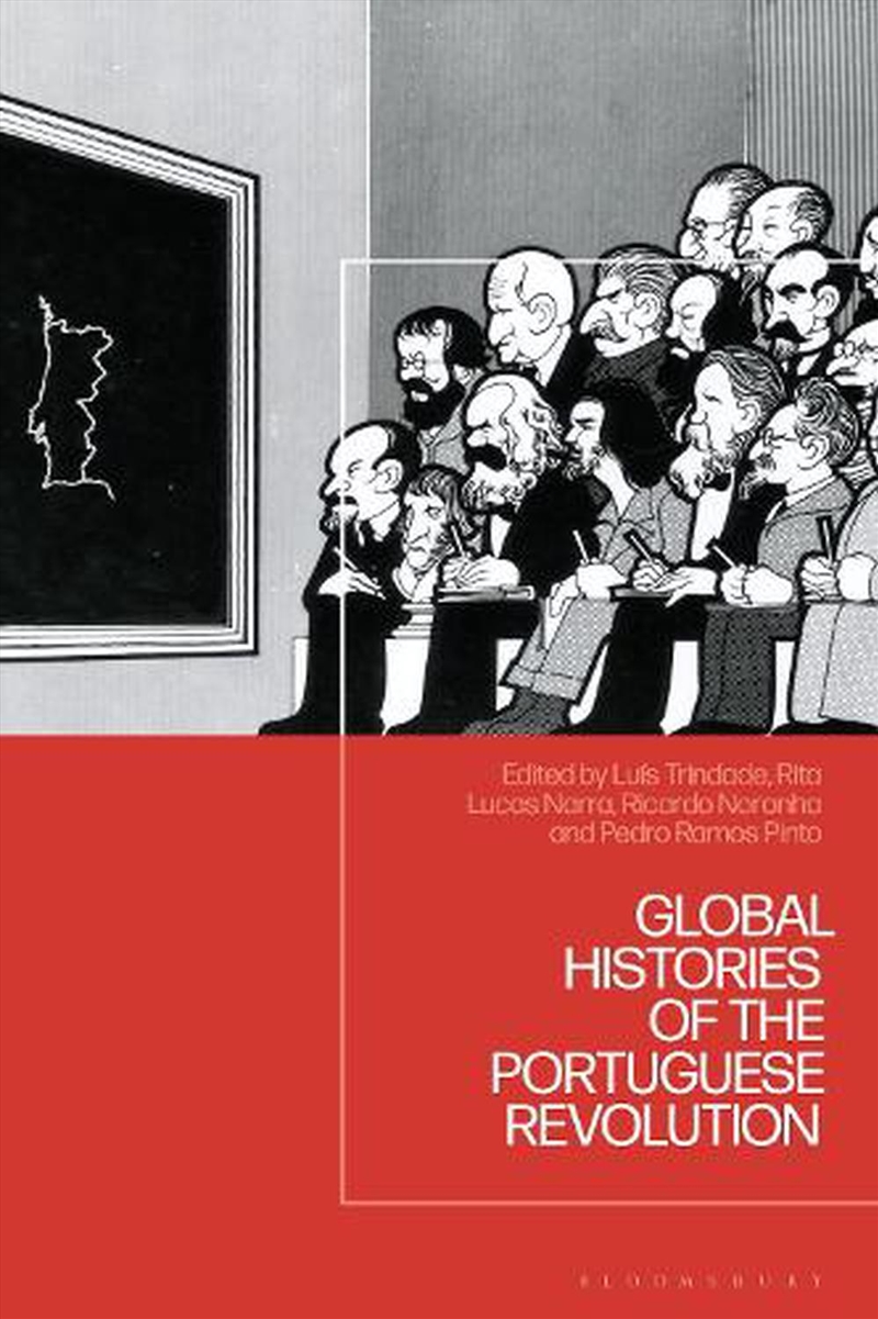 Global Histories of the Portuguese Revolution/Product Detail/History