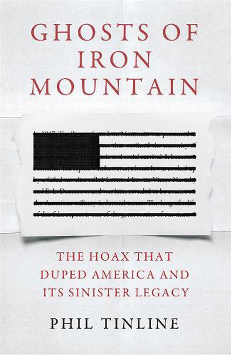 Ghosts of Iron Mountain: The Hoax that Duped America and its Sinister Legacy/Product Detail/History