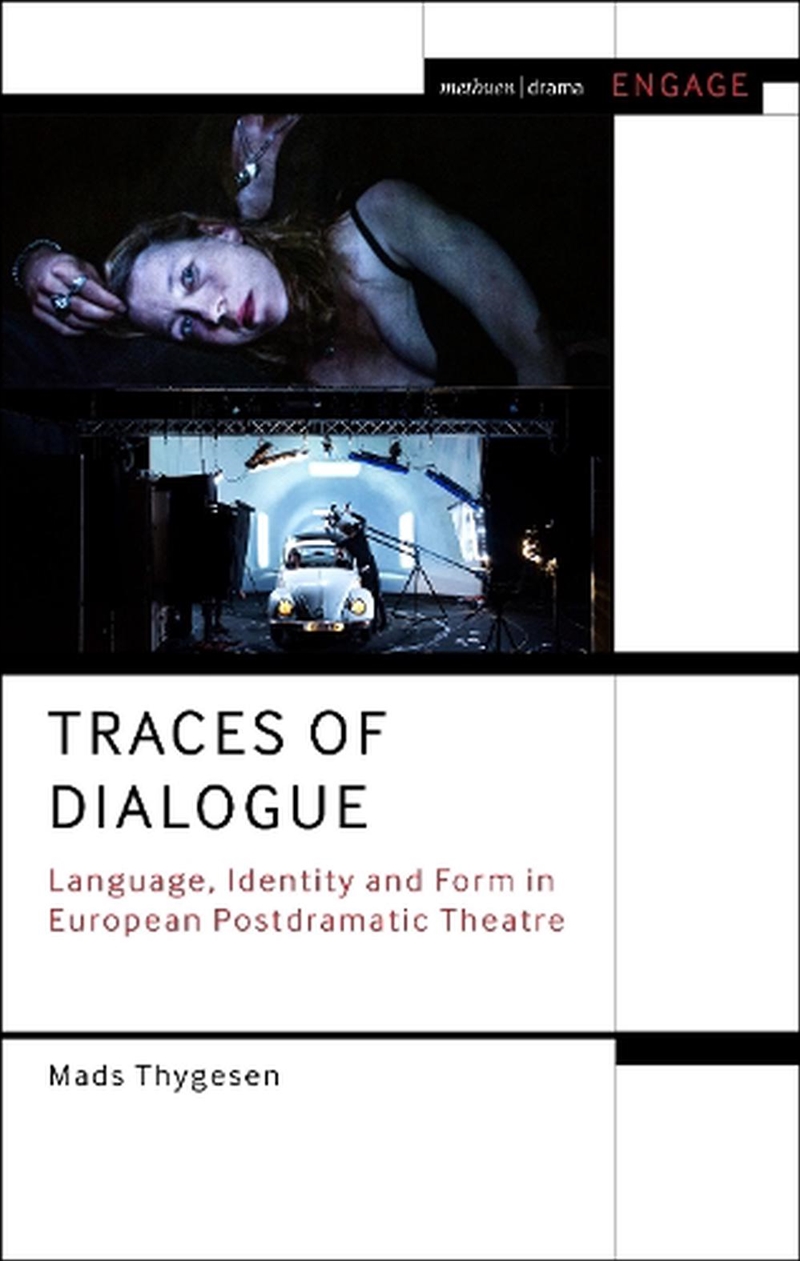 Traces of Dialogue: Language, Identity and Form in European Postdramatic Theatre/Product Detail/Arts & Entertainment