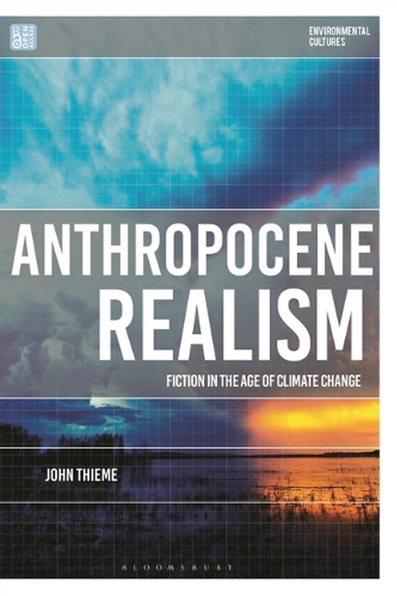 Anthropocene Realism: Fiction in the Age of Climate Change/Product Detail/Literature & Poetry