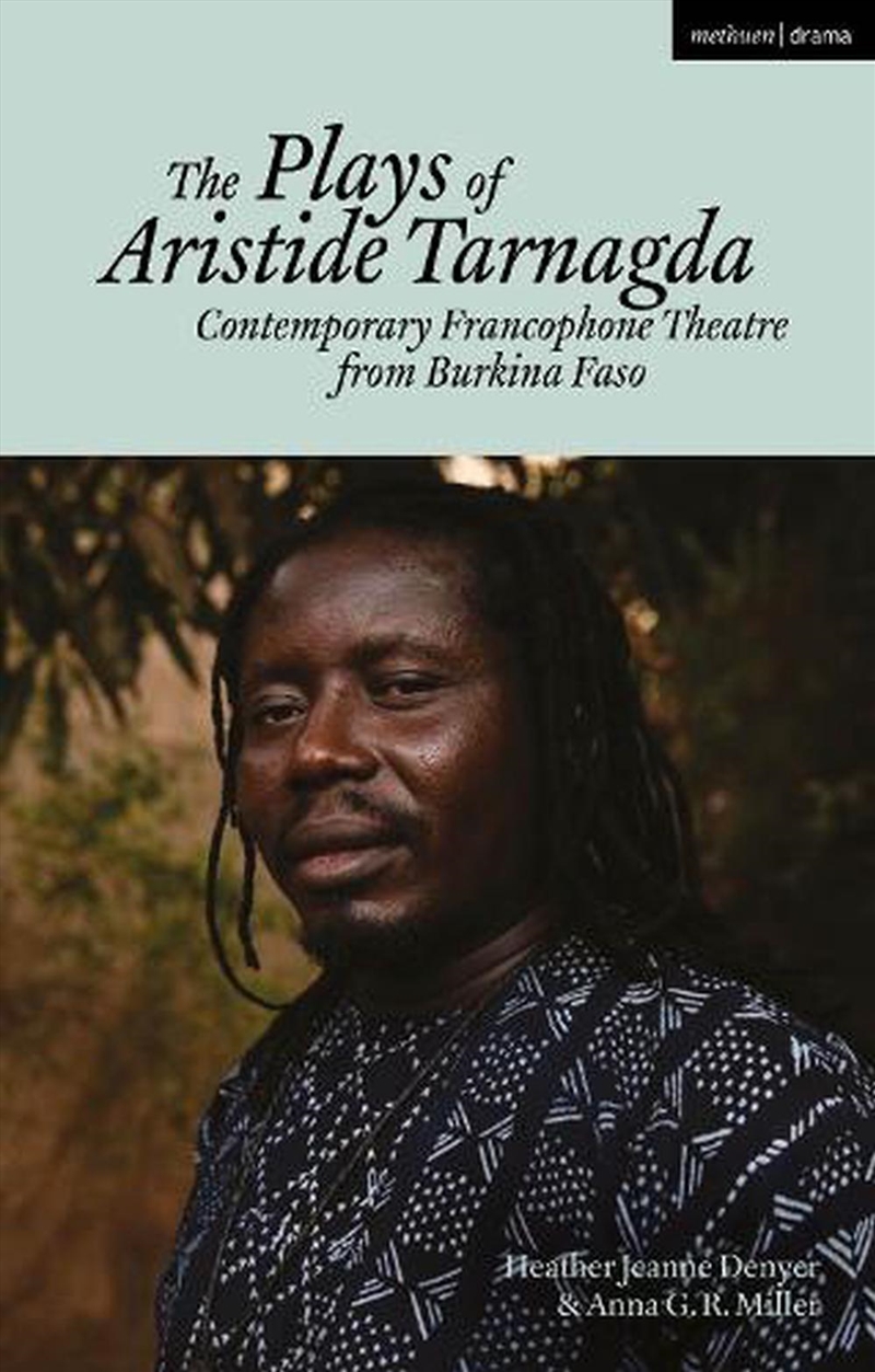 The Plays of Aristide Tarnagda: Contemporary Francophone Theatre from Burkina Faso/Product Detail/Literature & Poetry