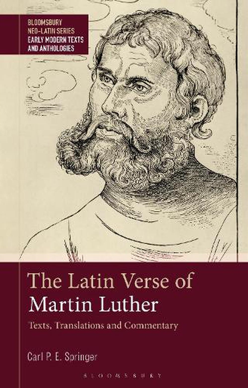 The Latin Verse of Martin Luther: Texts, Translations and Commentary/Product Detail/Language & Linguistics